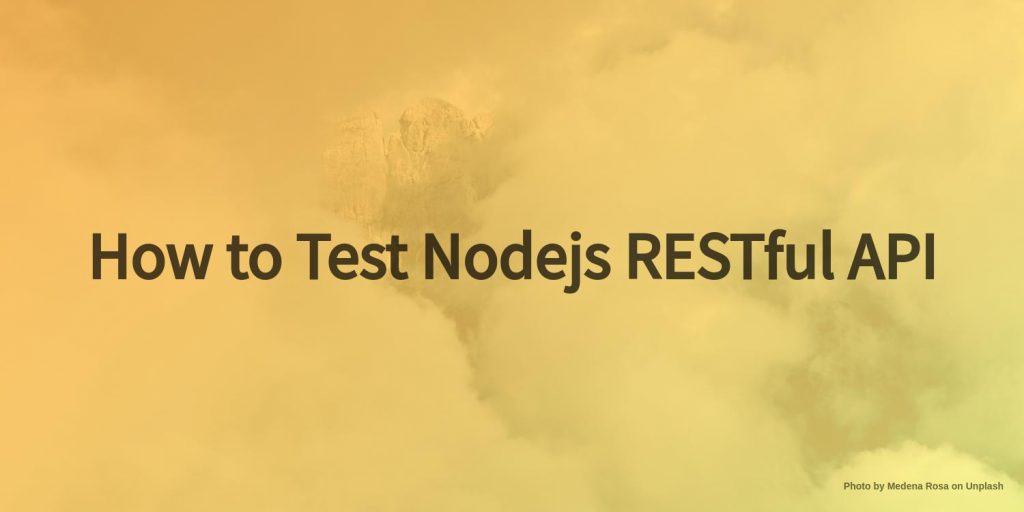 how to test nodejs api