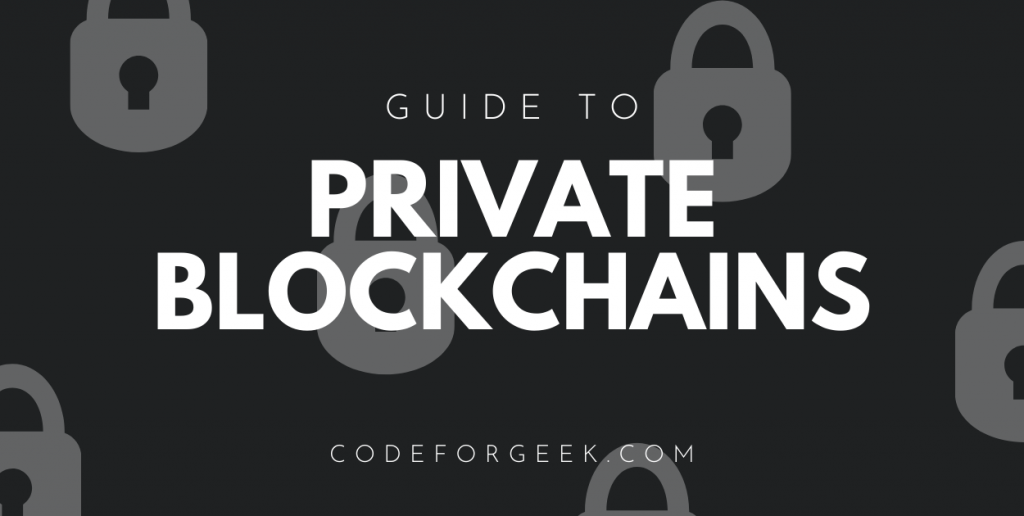 why use private blockchain