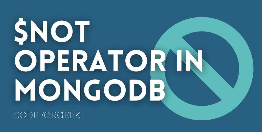 $Not Operator In MongoDB Featured Image