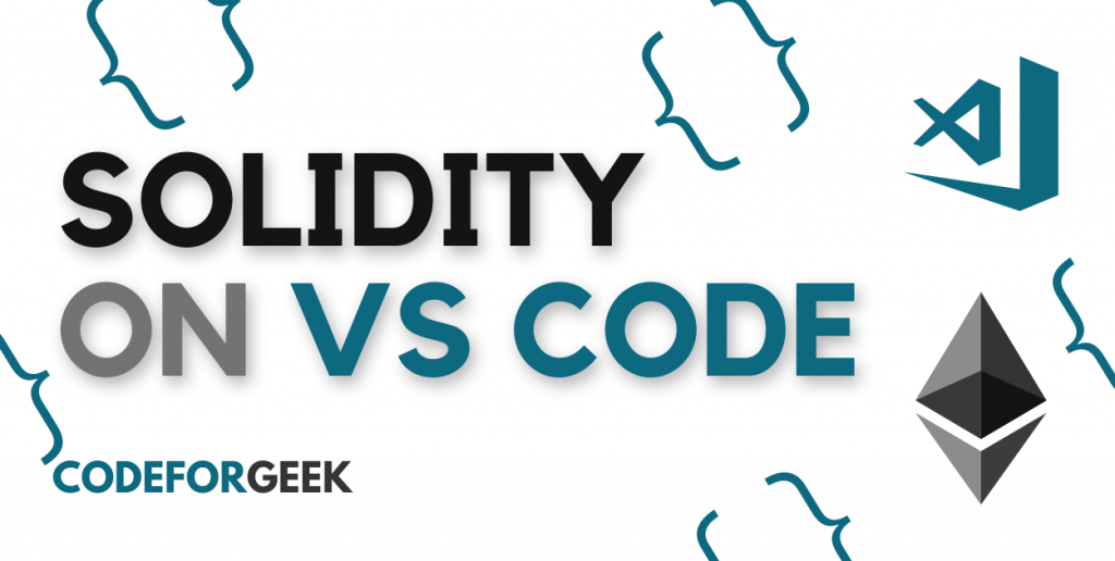 Solidity On VS Code Featured Image