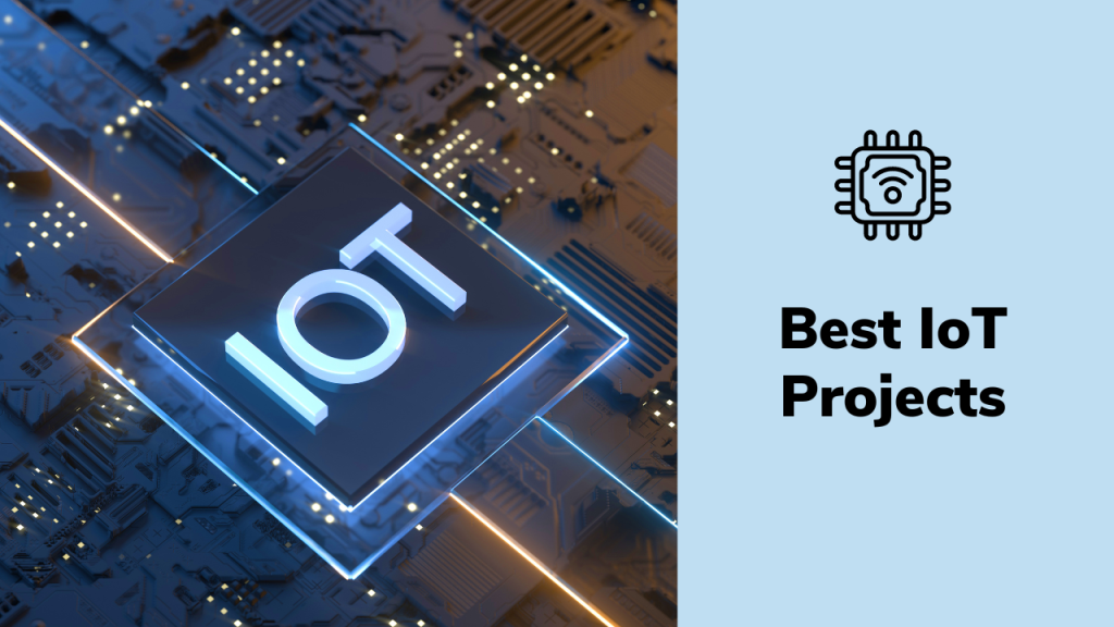 Best IoT Projects