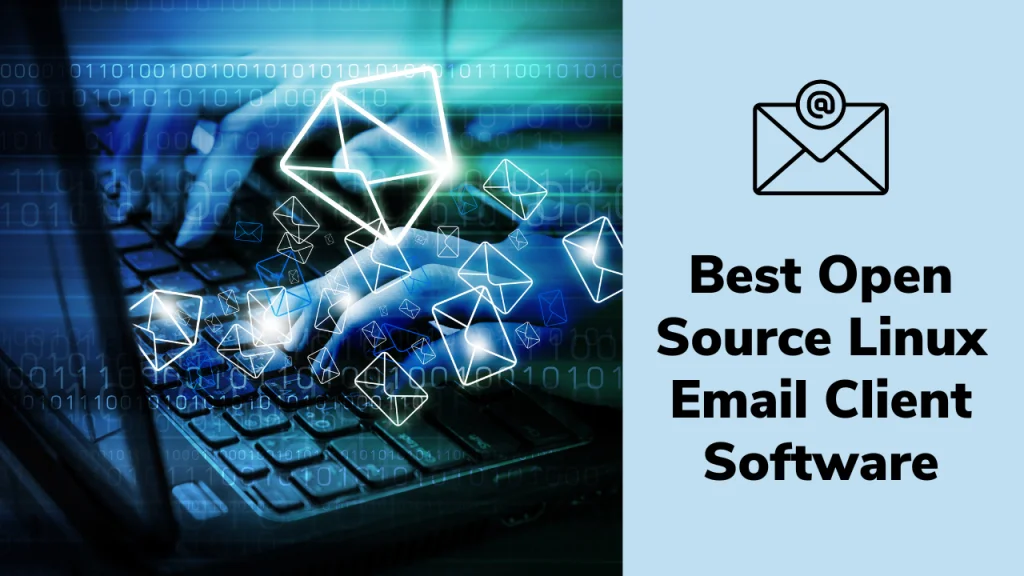 Best Open Source Linux Email Client Software