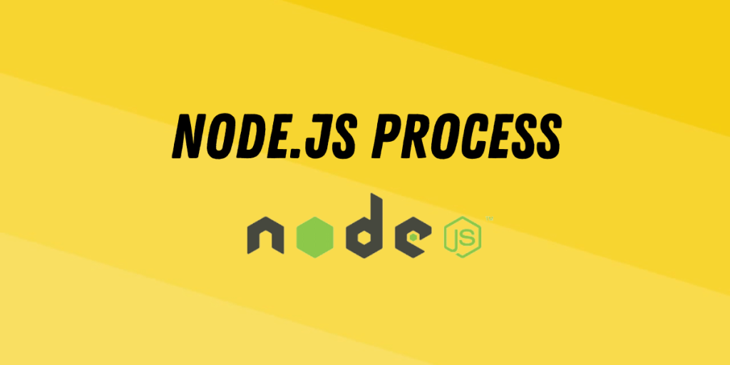 NodeJs Process