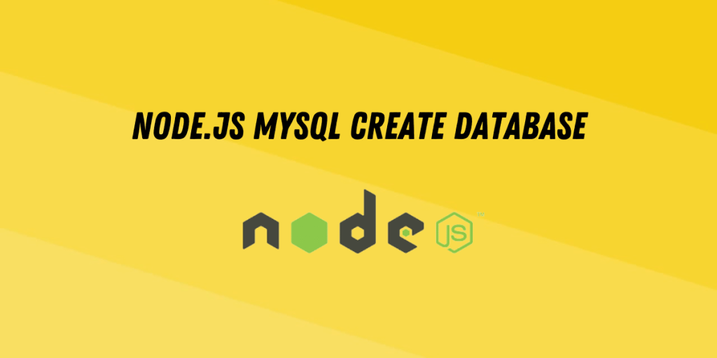 NodeJS MySQL Create Database Thumbnail