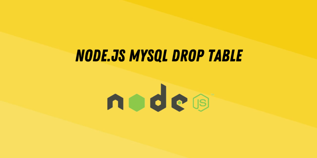 NodeJS MySQL Drop Table Thumbnail