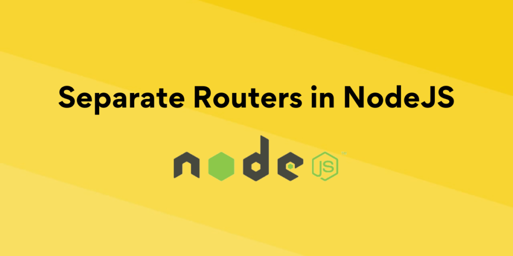 Routers In NodeJS Thumbnail